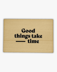 Wooden postcard "Good things take time"