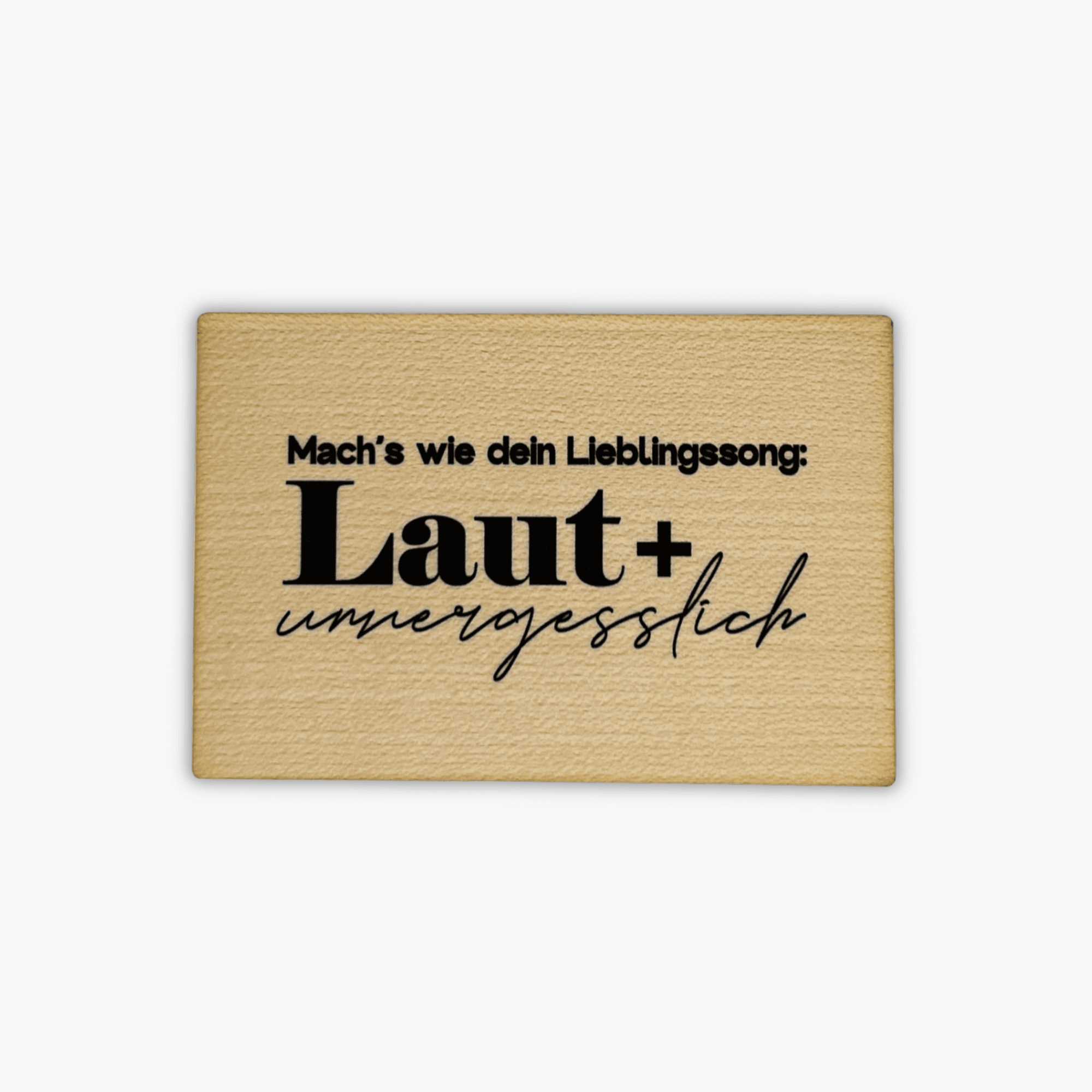Wooden postcard &quot;Loud and unforgettable&quot;